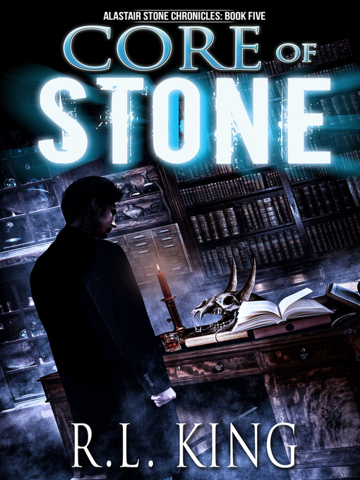 Title details for Core of Stone by R. L. King - Available